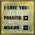 Love You Mucho - Art Print