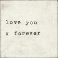 Love You X Forever - Art Print