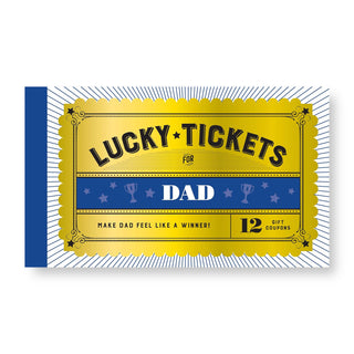 Lucky Tickets for Dad