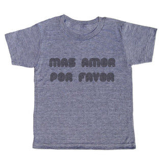 Mas Amor Por Favor T Shirt - Kids