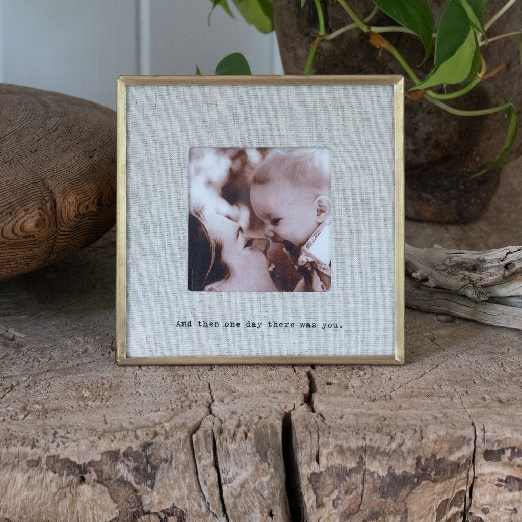 And Then One Day Brass Linen Frame 6x6
