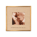 "And Then One Day" Brass Linen Frame 3.5"x3.5"