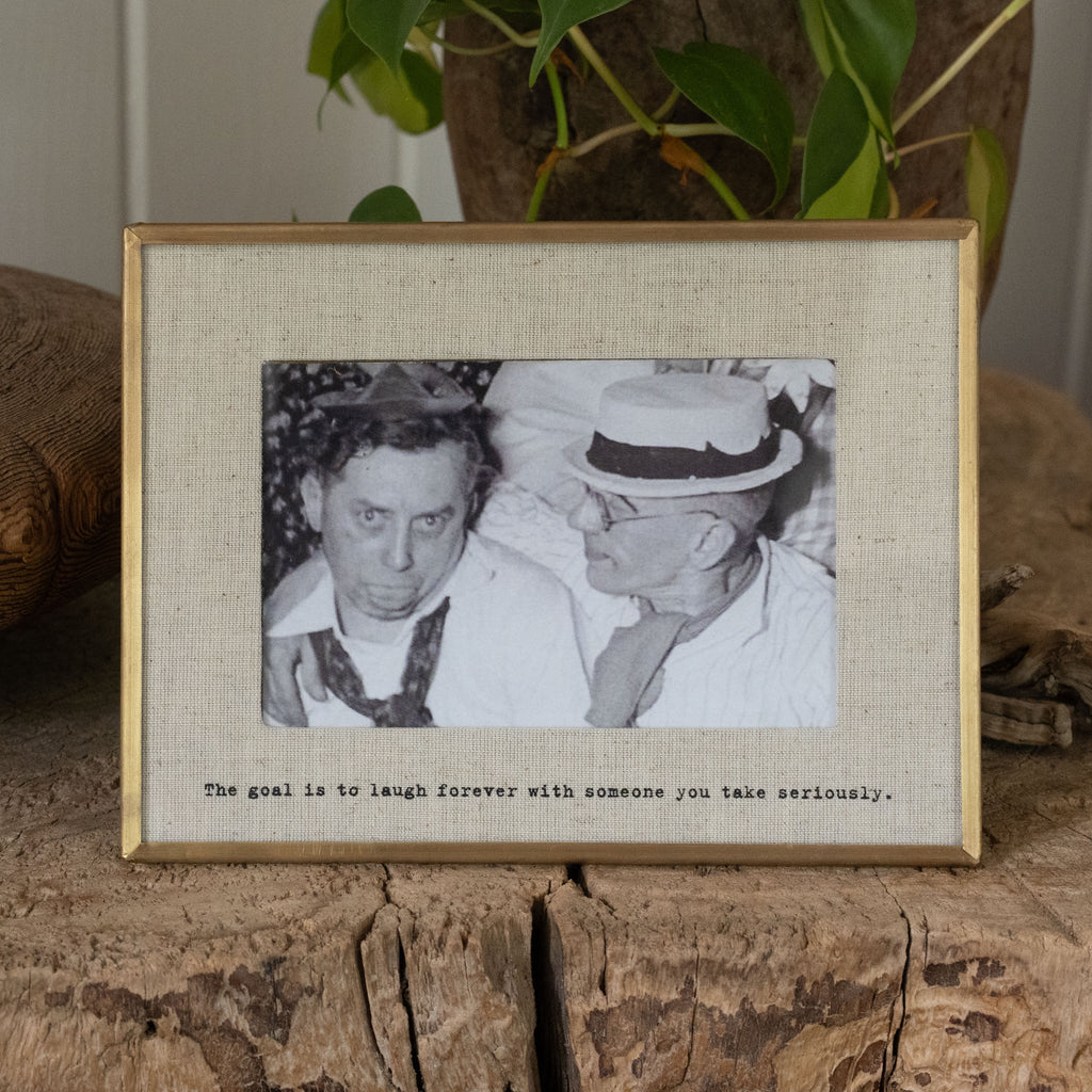 The Goal Is To Laugh Brass Linen Frame 8.5x7.5