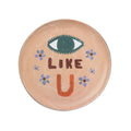 Eye Like You  Melamine Plate