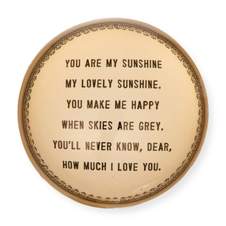 ***Paperweight - You Are My Sunshine