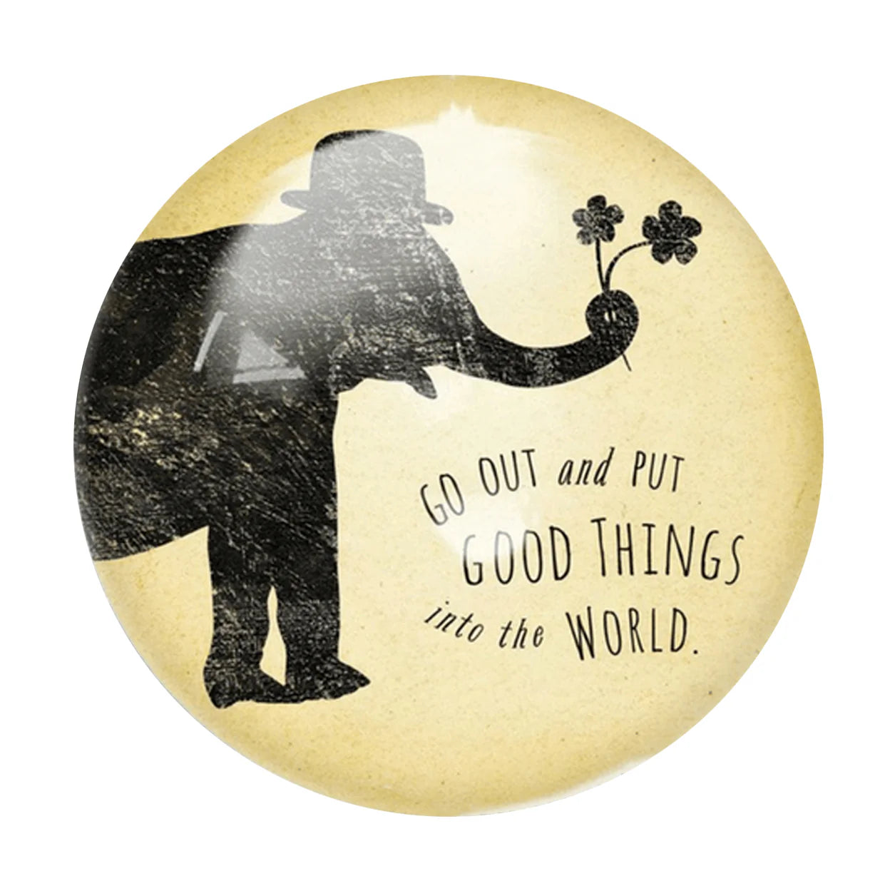 Put Good Things into the World Paperweight