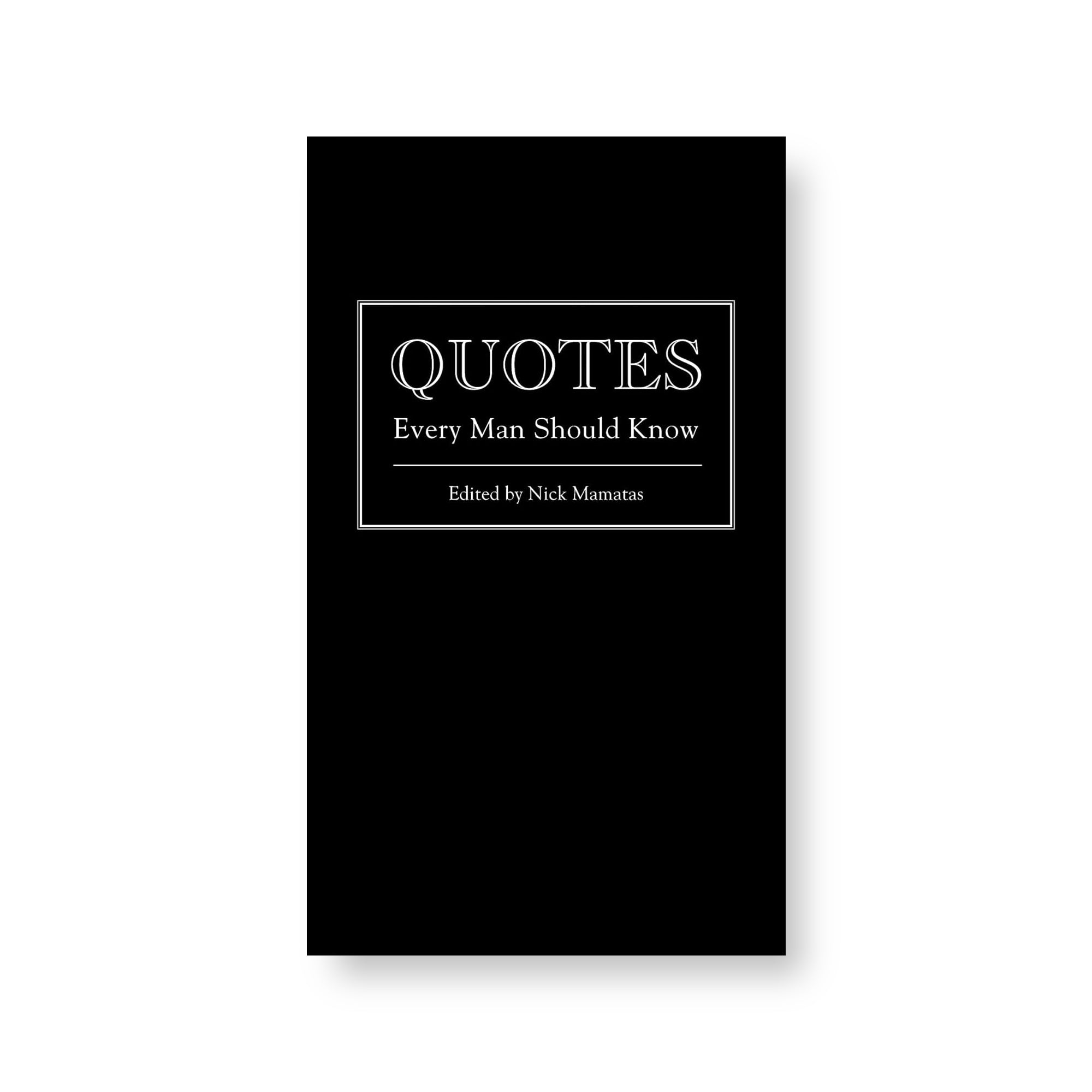 Quotes Every Man Should Know