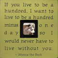 If You Live to Be A Hundred