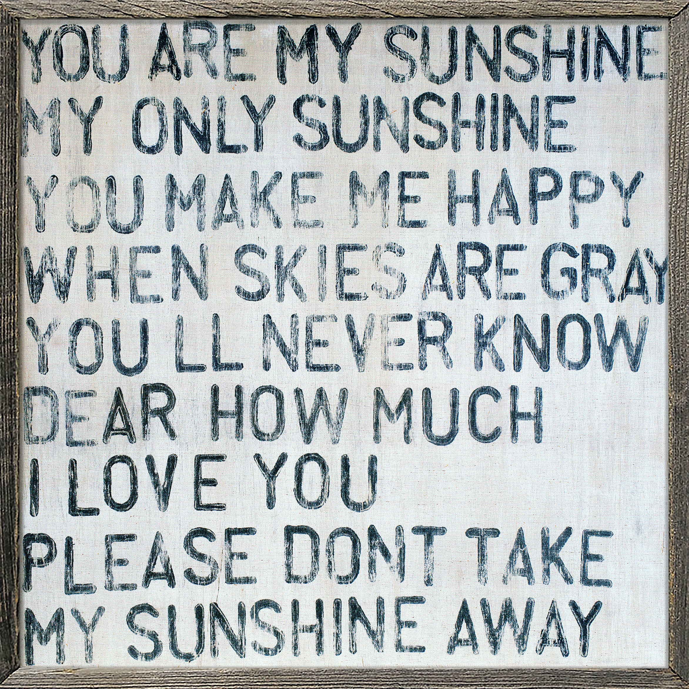 You are My Sunshine