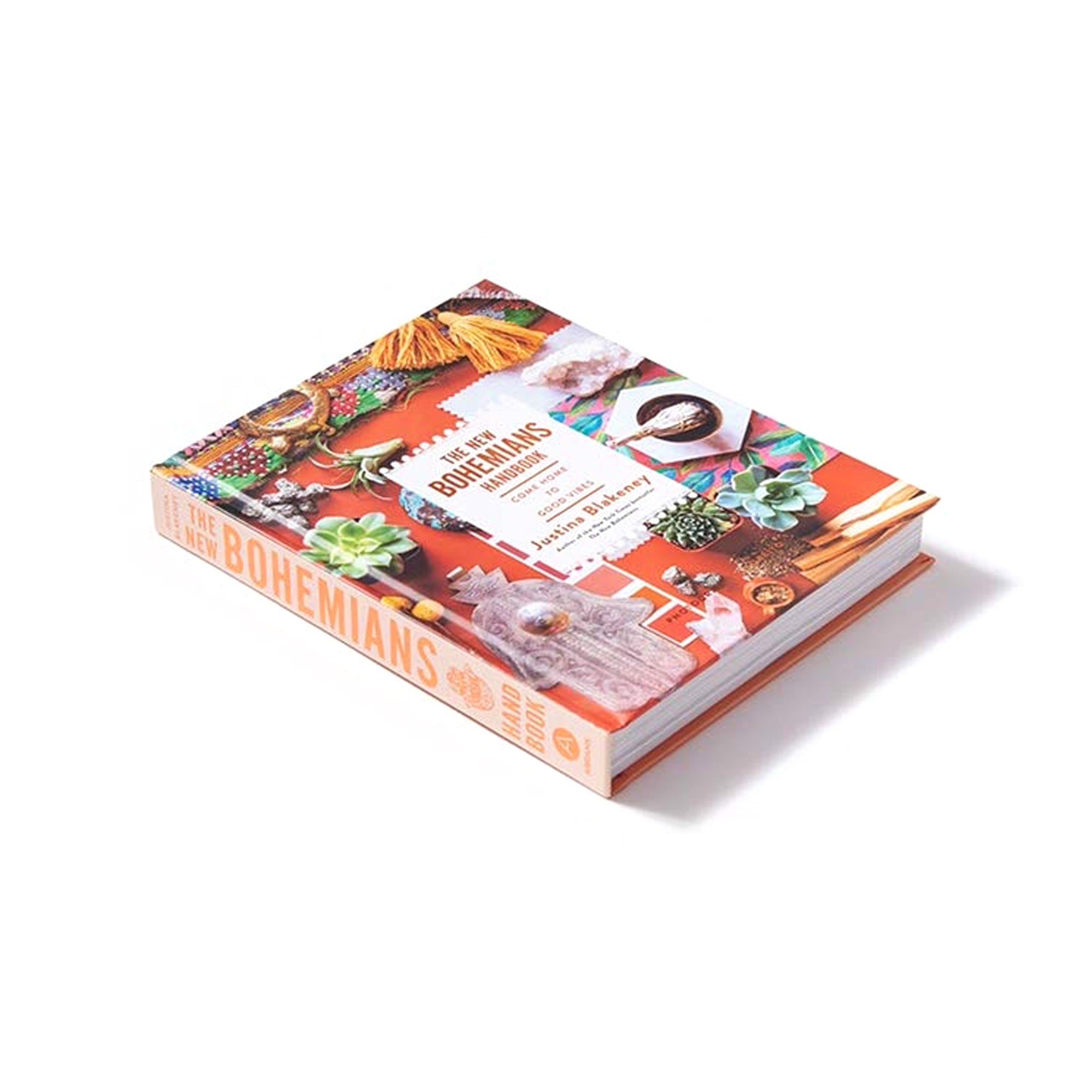 **The New Bohemians Handbook: Come Home to Good Vibes