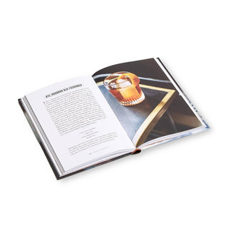 The Old-Fashioned: The Story of the World's First Classic Cocktail, with Recipes and Lore