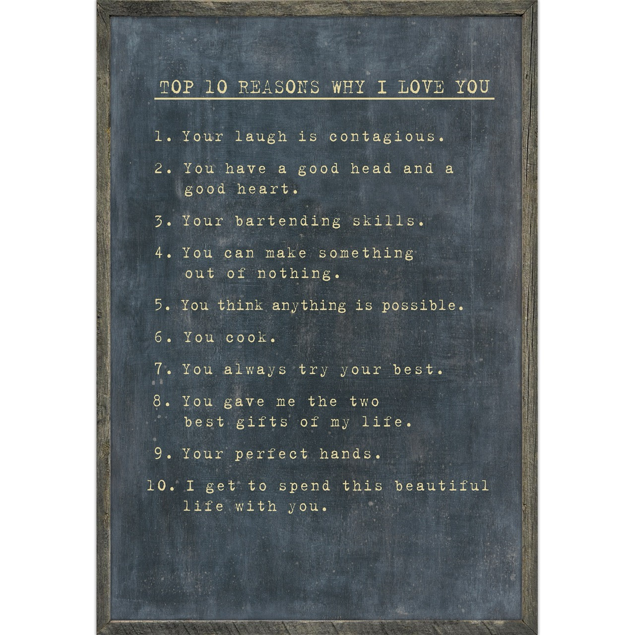 Top 10 Reasons I Love You