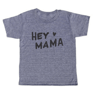 Hey Mama T-Shirt