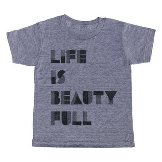 Life Is Beauty Full T-Shirt