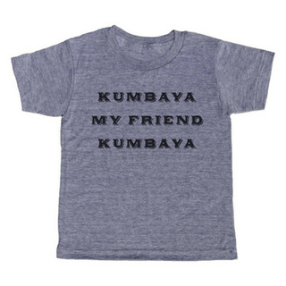 Kumbaya My Friend T-Shirt Adult