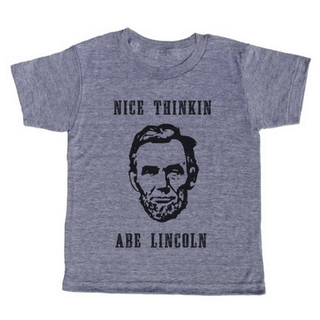 Nice Thinkin Abe Lincoln T-Shirt Adult