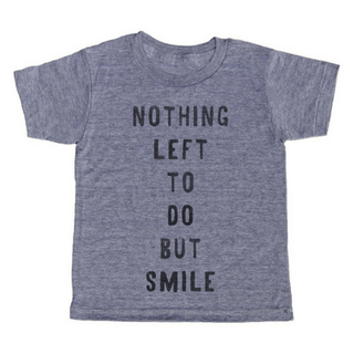 Nothing Left To Do But Smile T-Shirt Adult