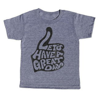 Let's Have a Great Day (Thumbs Up) T-Shirt Adult