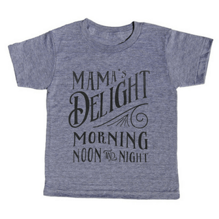 Mama's Delight T-Shirt Kids