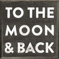 To The Moon And Back (Grey Wood) - Black - Art Print