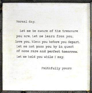 Normal Day (Mary Jean's Poem) - Art Print