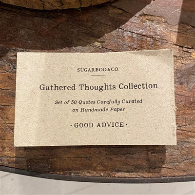 50 Gathered Thoughts - Good Advice Edition