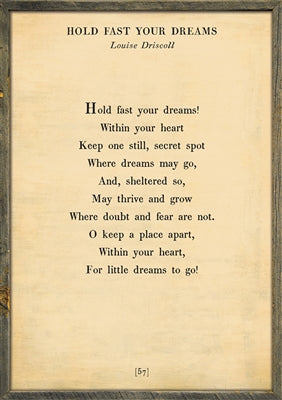 Hold Fast Your Dreams Art Print - Grey Wood
