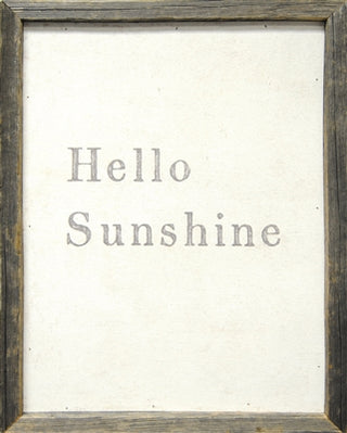 Hello Sunshine (Grey Wood) - Art Print