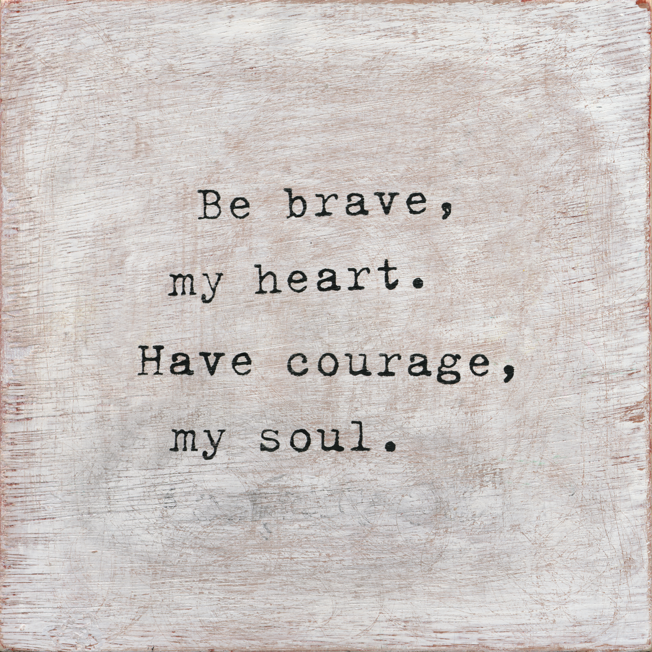 Be Brave - Art Print