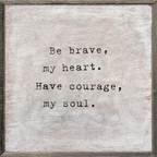 Be Brave Art Print