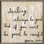 Be Good
