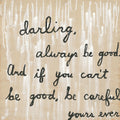 Be Good