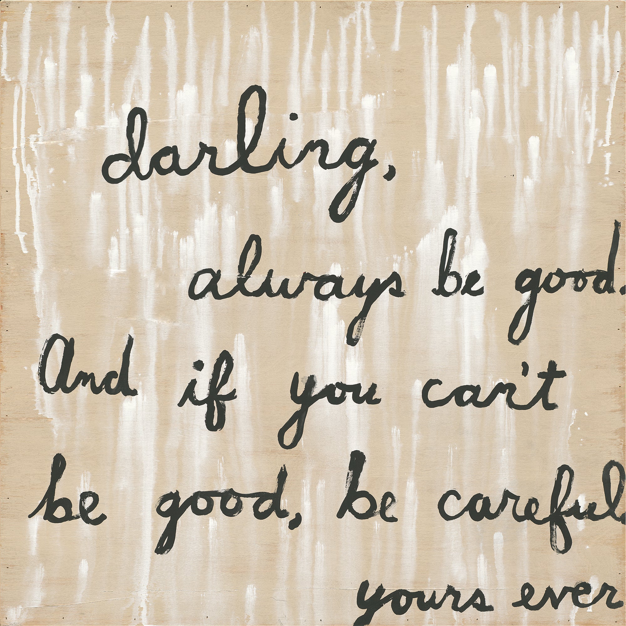 Be Good