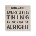 8"x8" Bob Said Art Poster