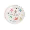 Excuse Me While I Kiss The Sky Small Round Decoupage Plate - 6"