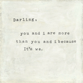Darling You and I