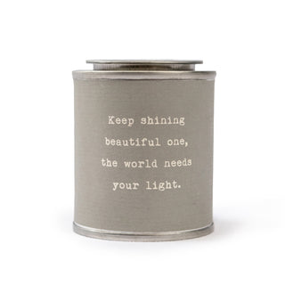 Encouragement Candle - Keep shining beautiful one