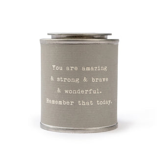Encouragement Candle - You are amazing & strong