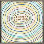 Choose Happiness Art Print