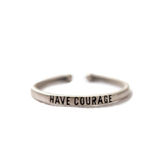 Have Courage Stackable Ring - Adjustable