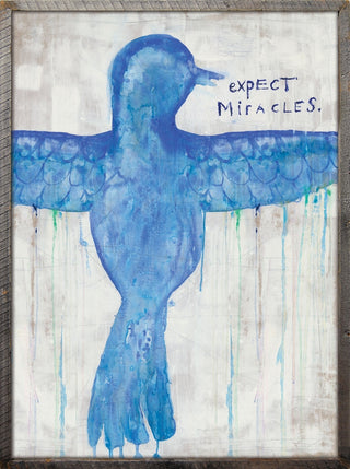 Expect Miracles (Grey Wood) - Art Print
