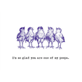 I'm So Glad... Peeps - Greeting Card