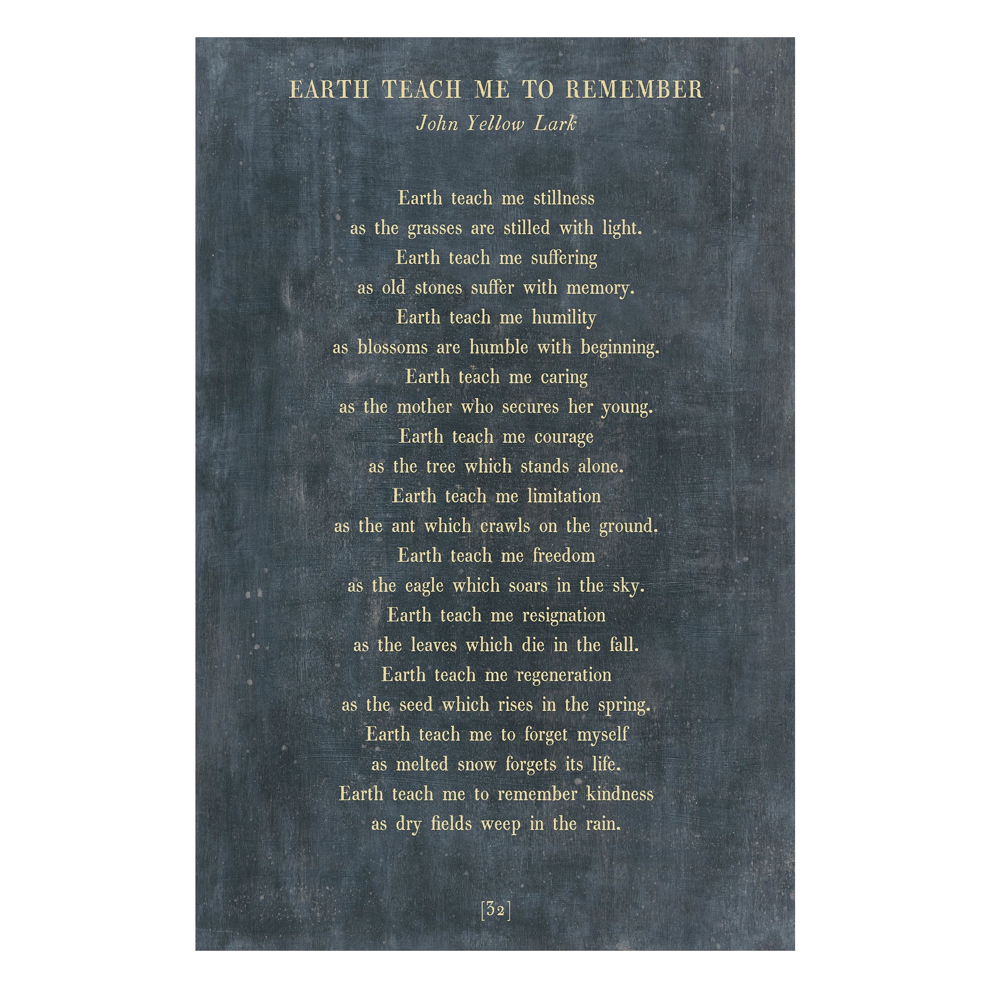 Earth Teach Me to Remember - Poetry Collection - Art Print
