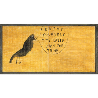 Enjoy Yourself - Art Print