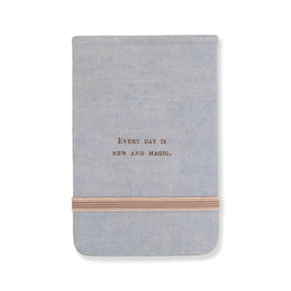 Every Day Is New  And Magic Fabric Notebook