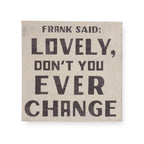 Frank Said Art Poster