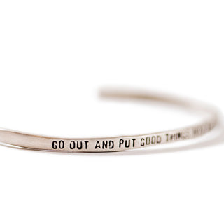 Silver Cuff - Go Out And Put Good Things