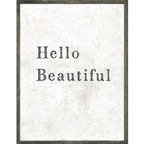 Hello Beautiful Art Print