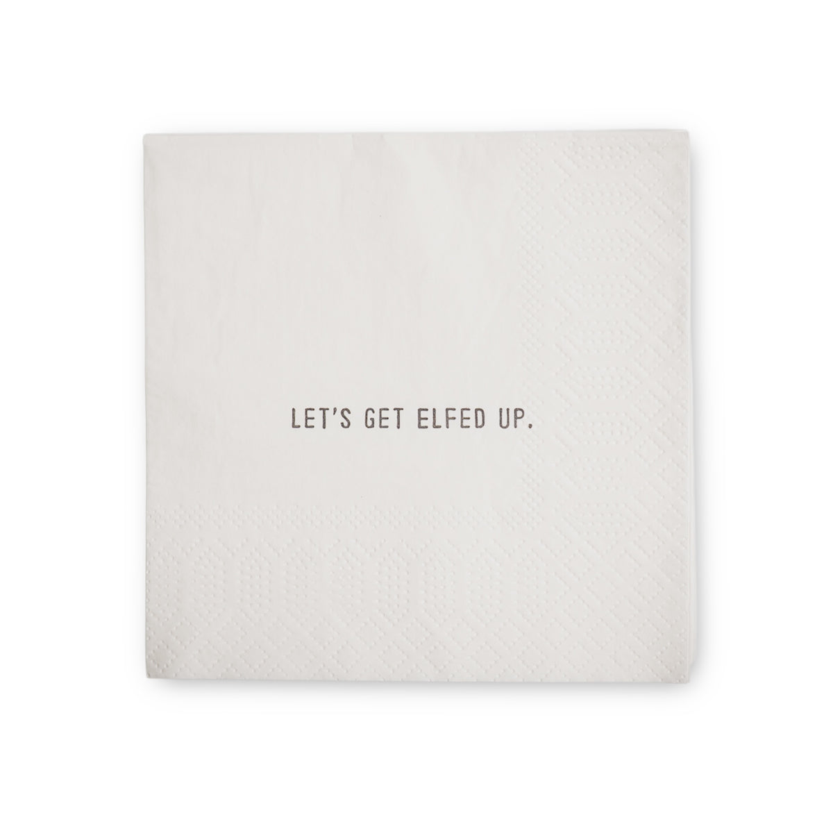 Let's Get Elfed Up Cocktail Napkins