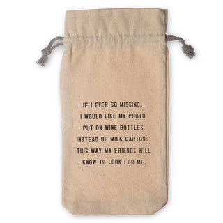 Wine Bag - If I Ever Go Missing
